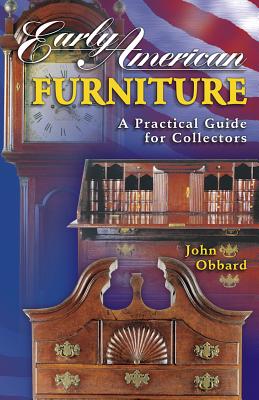 Early American Furniture a Practical Guide for Collectors Cover Image