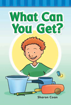 What Can You Get? (Targeted Phonics) By Sharon Coan Cover Image