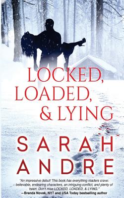 Cover for Locked, Loaded, & Lying