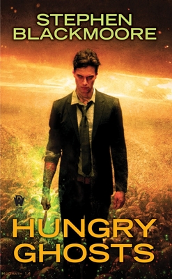 Hungry Ghosts (Eric Carter #3) By Stephen Blackmoore Cover Image