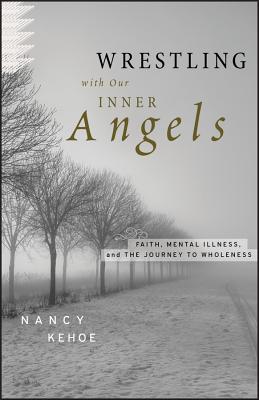 Wrestling with Our Inner Angels Cover