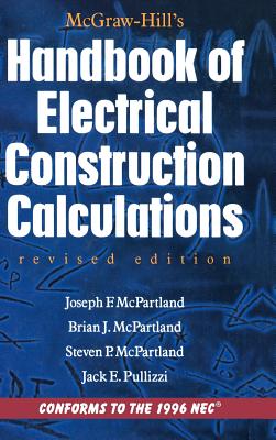 McGraw-Hill Handbook of Electrical Construction Calculations, Revised Edition Cover Image