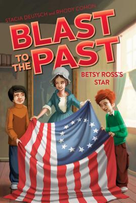 Cover for Betsy Ross's Star (Blast to the Past #8)