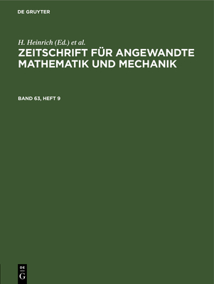 Zeitschrift Für Angewandte Mathematik Und Mechanik. Band 63, Heft 9 Cover Image