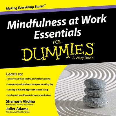 Mindfulness at Work Essentials for Dummies Lib/E (For Dummies Series Lib/E)