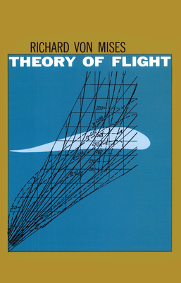 Theory of Flight (Dover Books on Aeronautical Engineering)