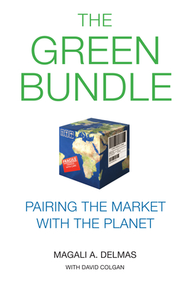 The Green Bundle: Pairing the Market with the Planet Cover Image