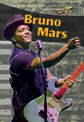 Bruno Mars (Superstars!) By Adrianna Morganelli Cover Image