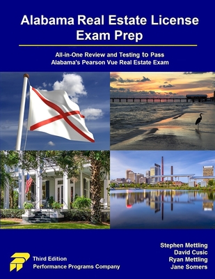 Alabama Real Estate License Exam Prep: All-in-One Review and Testing to Pass Alabama's Pearson Vue Real Estate Exam Cover Image