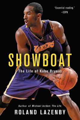Showboat: The Life of Kobe Bryant By Roland Lazenby, Ron Butler (Read by) Cover Image