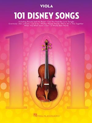 101 Disney Songs: For Viola By Hal Leonard Corp (Created by) Cover Image