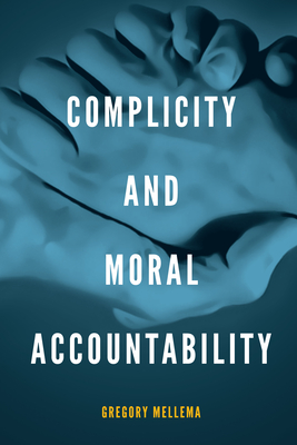 Complicity and Moral Accountability Cover Image