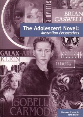 The Adolescent Novel: Australian Perspectives (Literature and Literacy for Young People) Cover Image