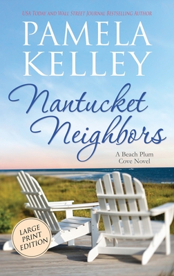 Nantucket Neighbors: Large Print Edition Cover Image
