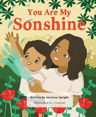 You Are My Sonshine By Jaleissa Speight Cover Image