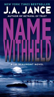 Name Withheld A J.P. Beaumont Novel J. P. Beaumont Novel 13