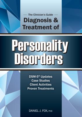 The Clinician's Guide to the Diagnosis and Treatment of Personality Disorders Cover Image