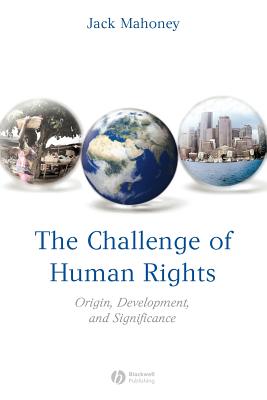 Challenge of Human Rights By Mahoney Cover Image