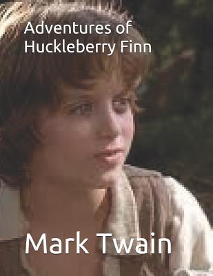 Adventures of Huckleberry Finn