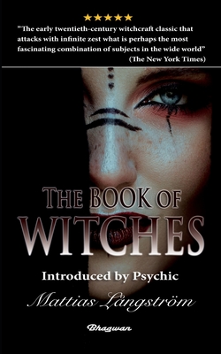 The Book of Witches: BRAND NEW! Introduced by Psychic Mattias Långström (Great Mystery Books)