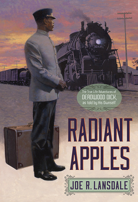Radiant Apples By Joe R. Lansdale Cover Image