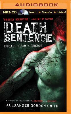 Death Sentence (Escape from Furnace #3) Cover Image