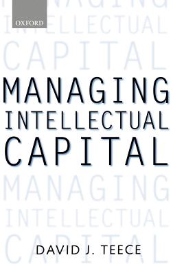 Managing Intellectual Capital: Organizational, Strategic, and Policy Dimensions Cover Image