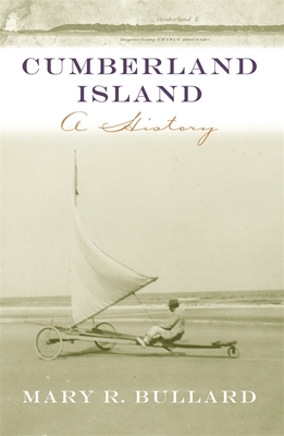 Cumberland Island: A History (Wormsloe Foundation Publication #22) Cover Image