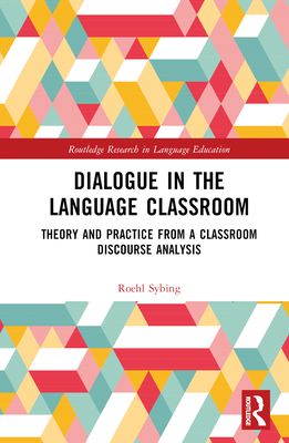 Dialogue in the Language Classroom: Theory and Practice from a ...