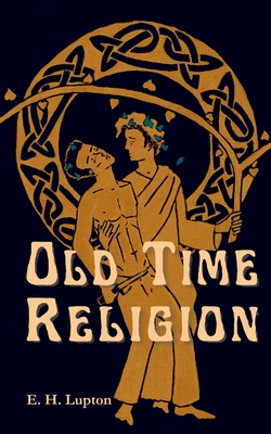 Old Time Religion (Wisconsin Gothic #2)
