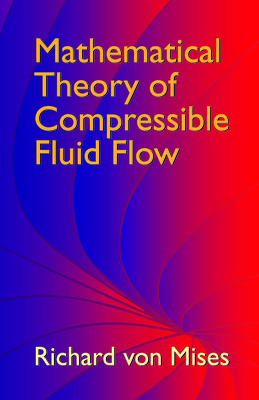 Mathematical Theory of Compressible Fluid Flow (Dover Civil and Mechanical Engineering) Cover Image