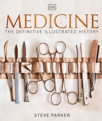 Medicine: The Definitive Illustrated History Cover Image