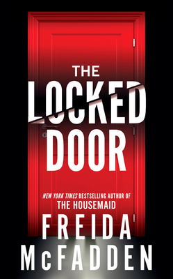 The Locked Door By Freida McFadden Cover Image