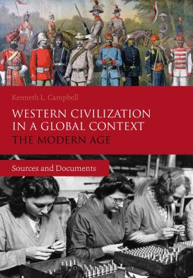 Western Civilization in a Global Context: The Modern Age: Sources and Documents Cover Image