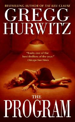 The Program: A Novel By Gregg Hurwitz Cover Image