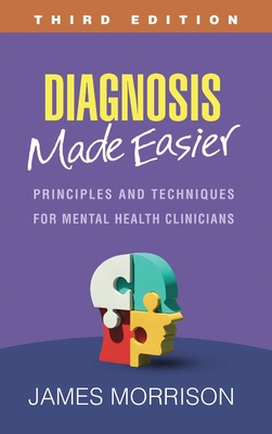 Diagnosis Made Easier: Principles and Techniques for Mental Health Clinicians Cover Image