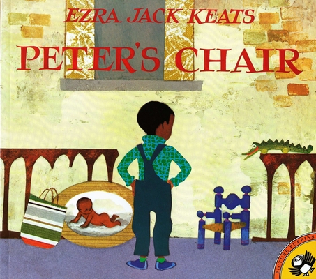 Peter's Chair By Ezra Jack Keats Cover Image