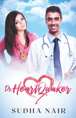 Dr. Heartquaker: A hot crush romance (Romantics #1) Cover Image