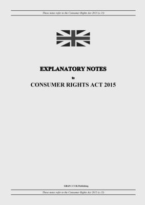 Explanatory Notes to Consumer Rights Act 2015 Cover Image