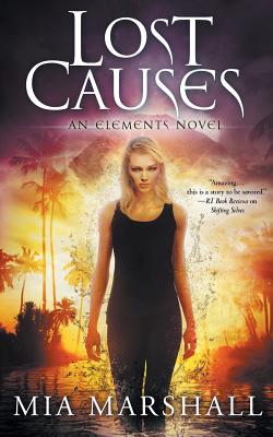 Cover for Lost Causes (Elements, Book 4)