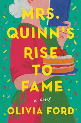 Mrs. Quinn's Rise to Fame: A Novel By Olivia Ford Cover Image
