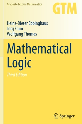 Mathematical Logic (Graduate Texts in Mathematics #291)