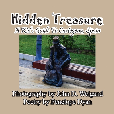 Hidden Treasure --- A Kid's Guide To Cartegena, Spain Cover Image