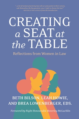 Creating a Seat at the Table: Reflections from Women in Law Cover Image