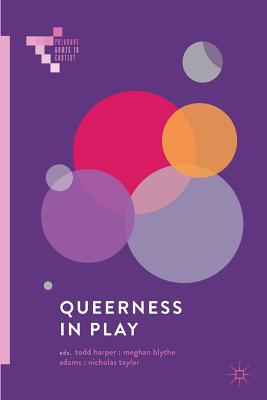 Queerness in Play (Palgrave Games in Context)
