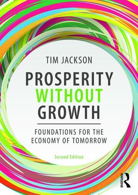 Prosperity Without Growth: Foundations for the Economy of Tomorrow Cover Image