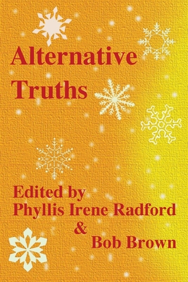 Alternative Truth Alternative Truths (Alternatives #1) | Bear Pond Books of Montpelier