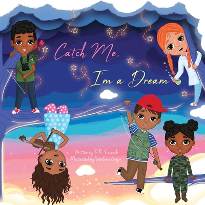 Catch Me, I'm a Dream Cover Image