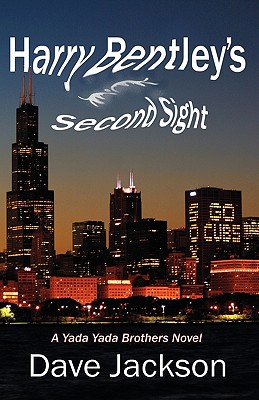 Harry Bentley's Second Sight By Dave Jackson Cover Image