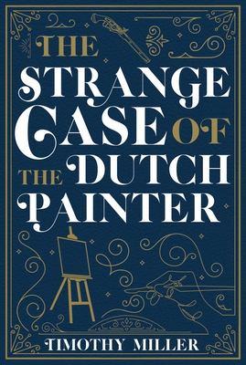 Cover for The Strange Case of the Dutch Painter